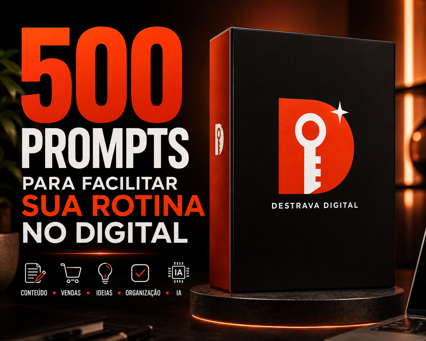 Destrava Digital, 500 prompts para facilitar sua rotina no digital